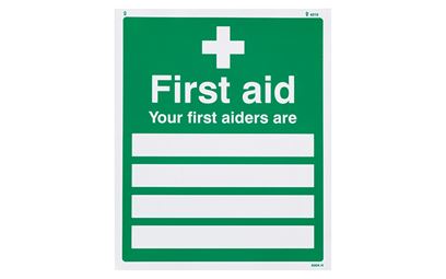 Your First Aiders Are Vinyl Sign Your First Aiders Are Vinyl Sign